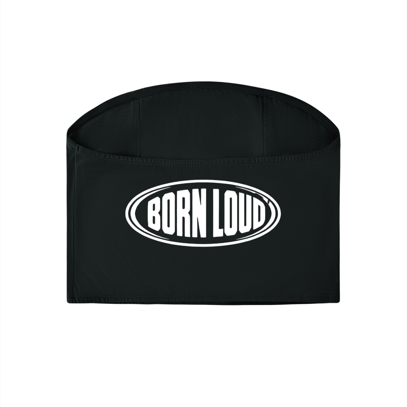 BORN LOUD TUBE TOP
